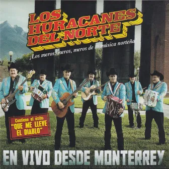 En Vivo Desde Monterrey by Los Huracanes del Norte