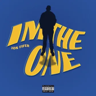 Im The One by Jon Fifer