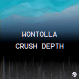 Crush Depth by Wontolla