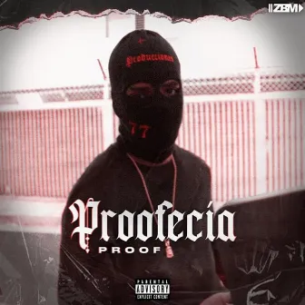 Proofecía by Proof