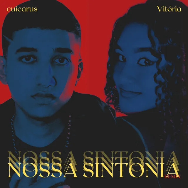 Nossa Sintonia - Remix