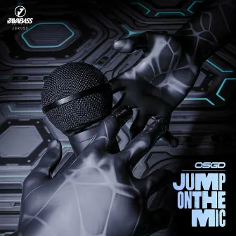 Jump On The Mic by OSGD