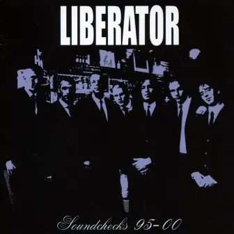 Soundchecks 95-00 by Liberator