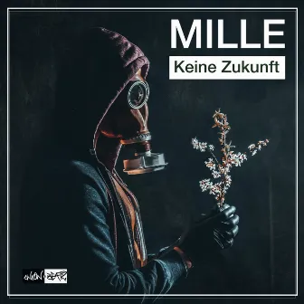 Keine Zukunft by Mille