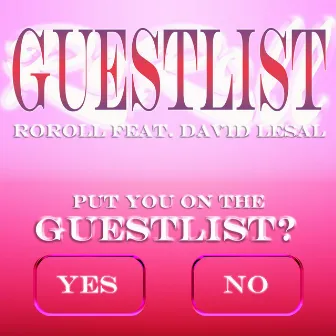 Guestlist by RoRoll