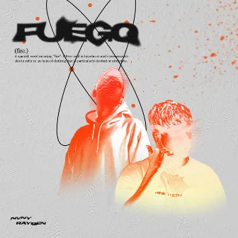 Fuego by Rayben