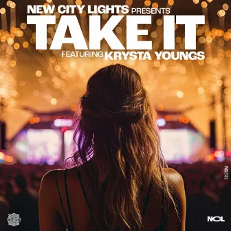 Take It by New City Lights