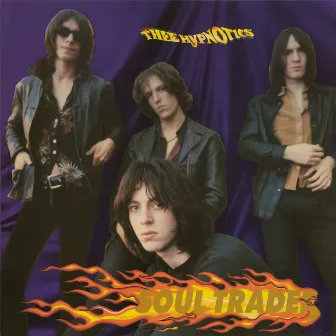 Soul Trader by Thee Hypnotics