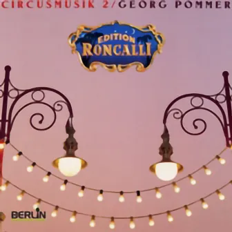 Circusmusik 2 by Georg Pommer