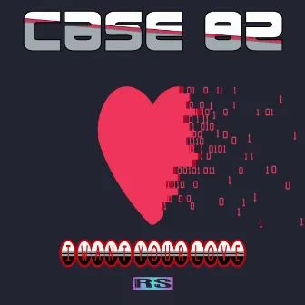 I Want Your Love by Case 82