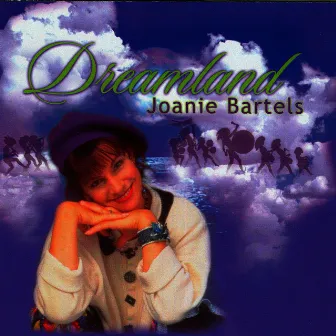 Dreamland by Joanie Bartels