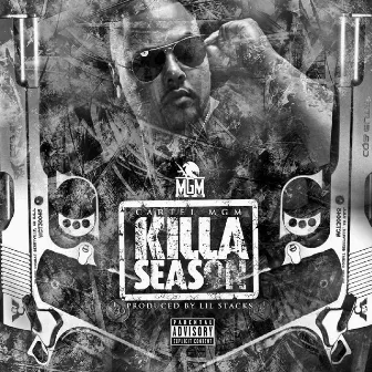 Killa Season by Cartel MGM