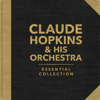 Essential Collection by Claude Hopkins & His Orchestra