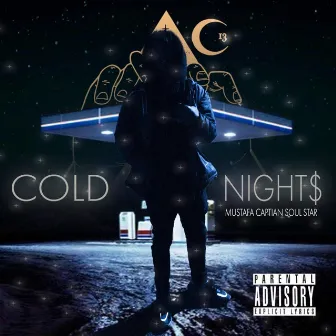 COLD NIGHT$ by Mustafa Captain Soulstar