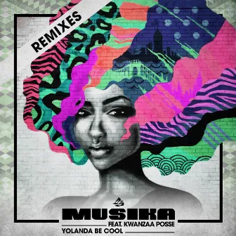 Musika (Remixes) by Kwanzaa Posse