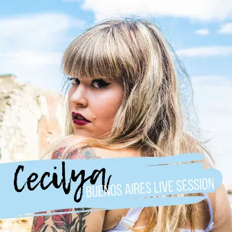 Buenos Aires Live Session by Cecilya