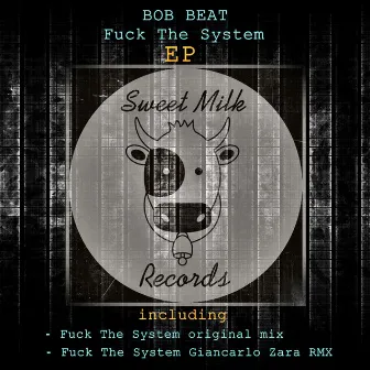 Fuck The System by Bob Beat