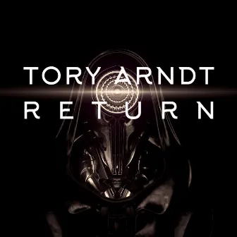 Return by Tory Arndt