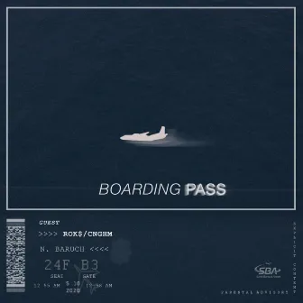 Boarding Pass by Rok$ Cnghm