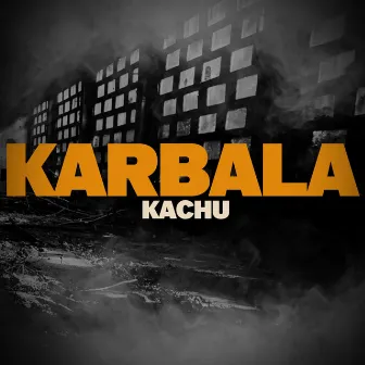 Karbala by Kachu