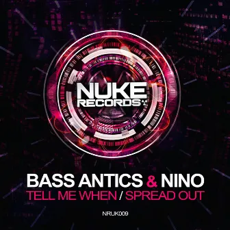 Tell Me When/Spread Out by Bass Antics