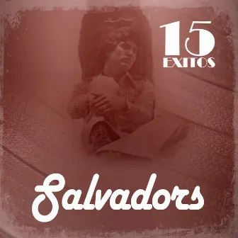 15 Exitos by Salvador's