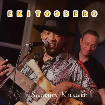 Ekitoobero by Sammy Kasule