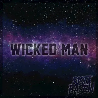 Wicked Man by Sista Basen