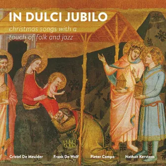 In Dulci Jubilo | Christmas Songs with a Touch of Folk and Jazz by Cristel De Meulder