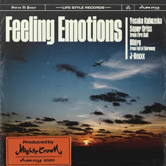 Feeling Emotions by Mighty Crown