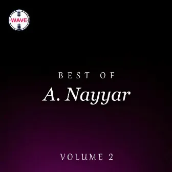 Best of A. Nayyar, Vol. 2 by A. Nayyar