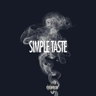 Simple Taste (feat. DaVision) by Day X