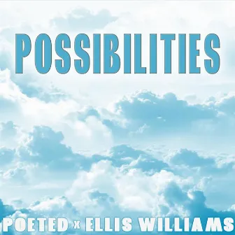 Possibilities by Ellis Williams