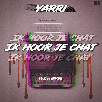 Ik Hoor Je Chat by Yarri