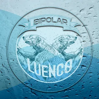 Bipolar by Luenco