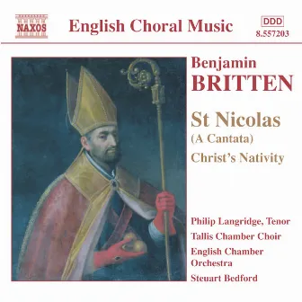 Britten: St. Nicolas / Christ's Nativity / Psalm 150 by Steuart Bedford