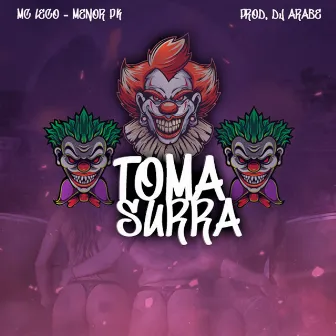 Toma Surra by Mc Leco