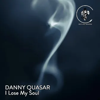 I Lose My Soul by Danny Quasar