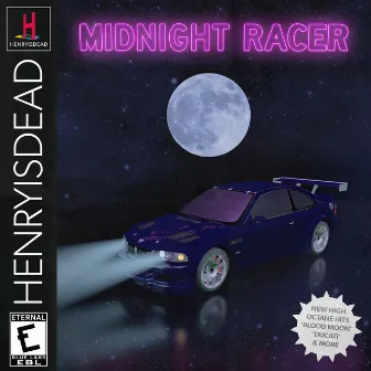 Midnight Racer by Henryisdead