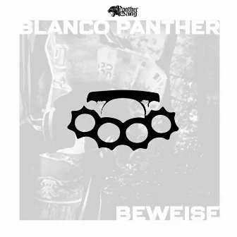 Beweise by Blanco Panther