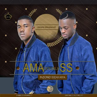 Inzond'isekhaya by Ama Double SS