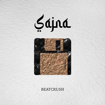 Sajna by BeatCrush