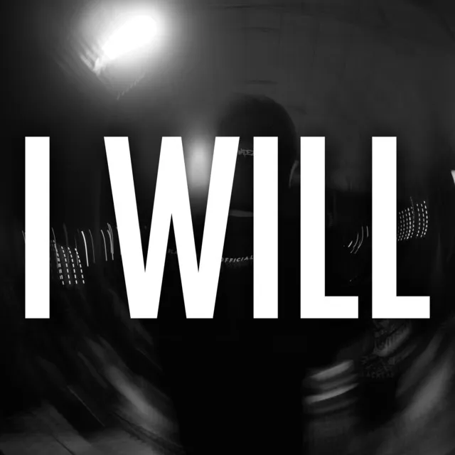 I Will