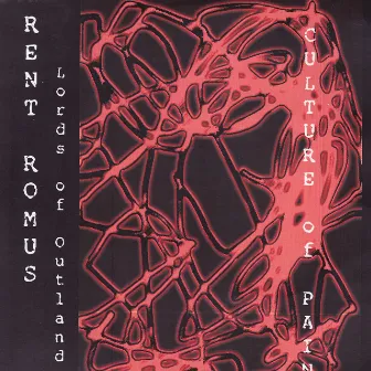 Culture Of Pain by Rent Romus