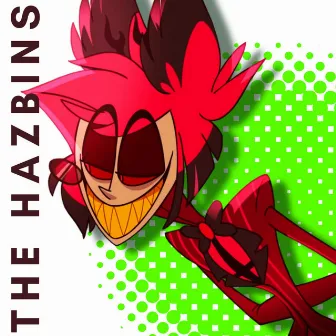 THE HAZBINS by PAYNE