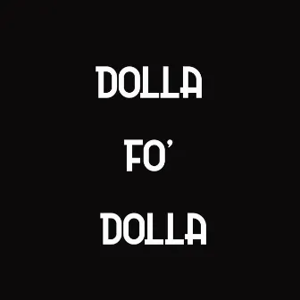 Dolla Fo' Dolla Challenge by Alexis Branch