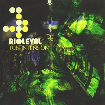 Tubeintension by Rioleval