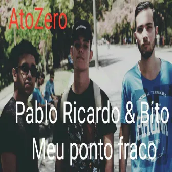 Meu Ponto Fraco by Bito