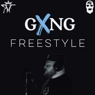 GXNG Freestyle by RapidFire