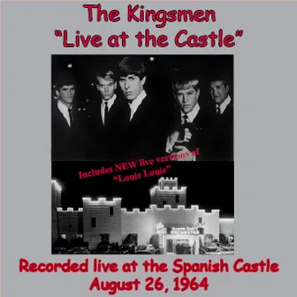 Live At The Castle by The Kingsmen